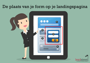Conversie tips: waar plaats je een formulier op je landing page?
